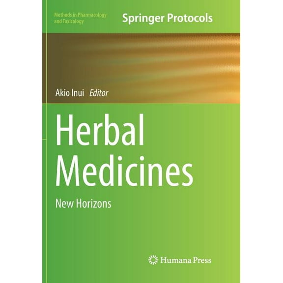 Methods in Pharmacology and Toxicology Herbal Medicines: New Horizons, (Paperback)