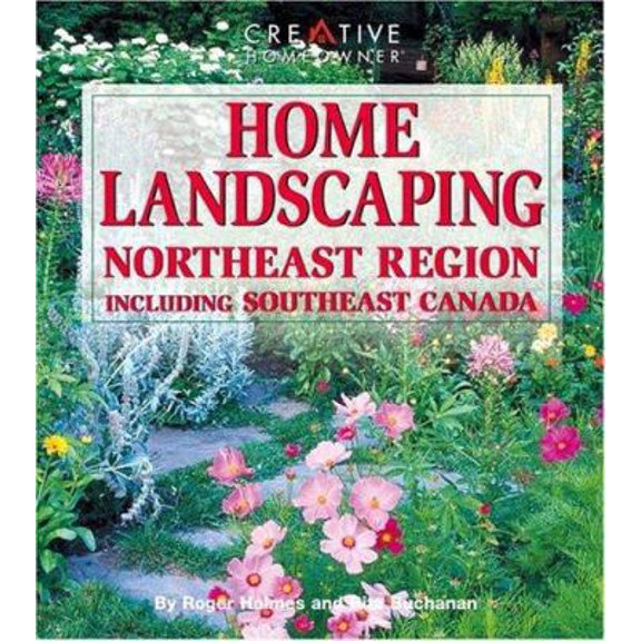 Pre-Owned Home Landscaping: Northeast Region, Including Southeast Canada (Paperback) 1580110045 9781580110044