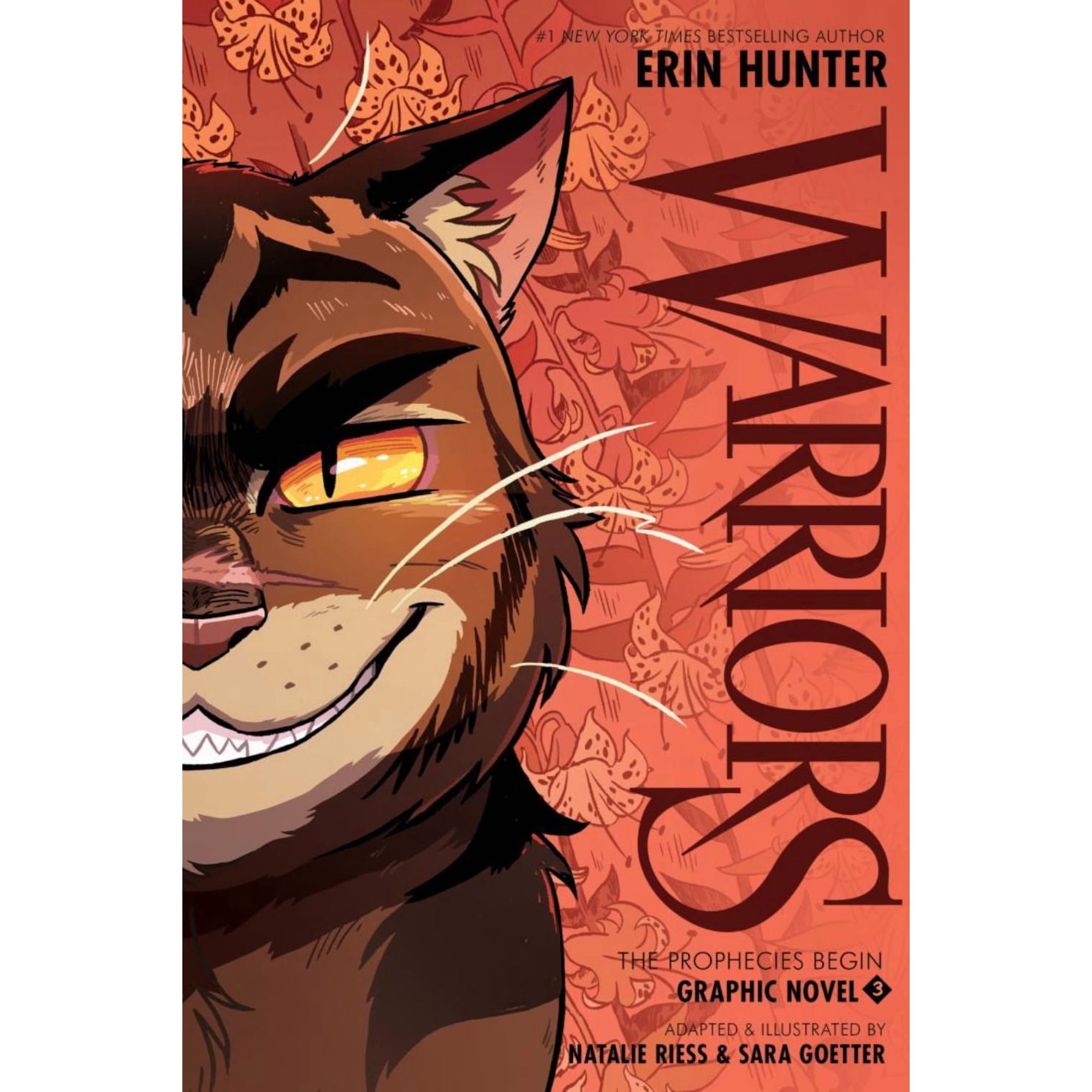 Warriors Graphic Novel: the Prophecies Begin, Part Three of Three (Paperback)