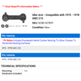 thumbnail image 2 of Idler Arm - Compatible with 1975 - 1978 GMC C15 1976 1977, 2 of 2