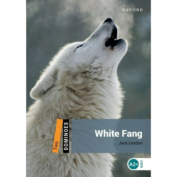 Dominoes: Level 2 White Fang, (Paperback)
