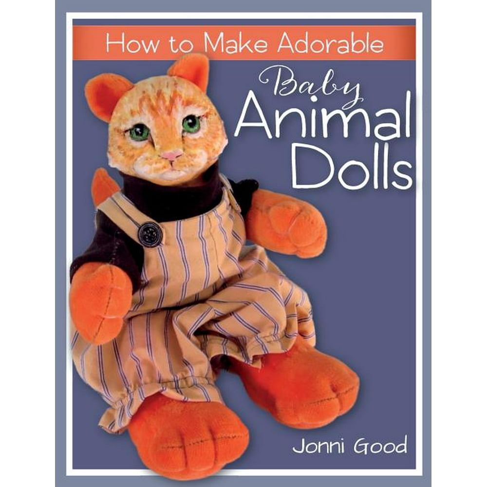 How to Make Adorable Baby Animal Dolls