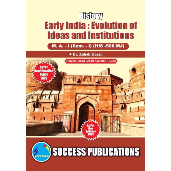 Early India: Evolution of Ideas and Institutions, First Year, M.A, Sem-I-English, (Paperback)