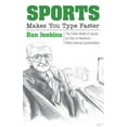 thumbnail image 2 of Sports Makes You Type Faster: The Entire World of Sports by One of America's Most Famous Sportswriters, (Hardcover), 2 of 2