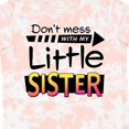 thumbnail image 4 of Inktastic Don't Mess with My Little Sister Boys or Girls Toddler T-Shirt, 4 of 5