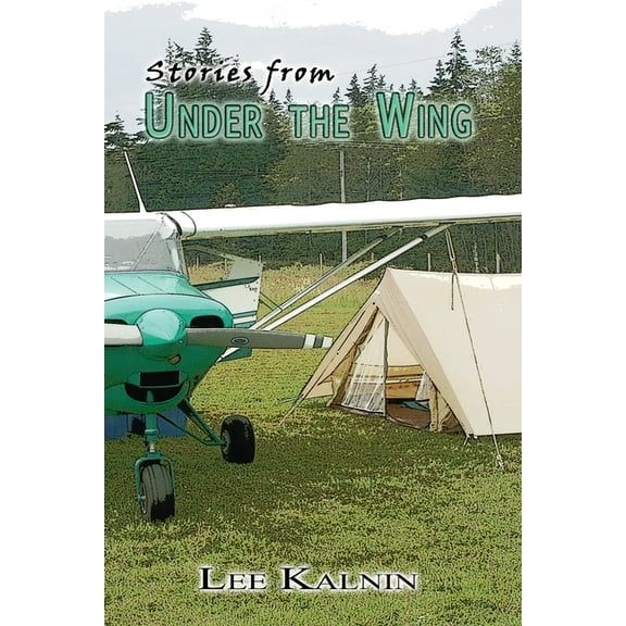 Stories from Under the Wing, (Paperback)