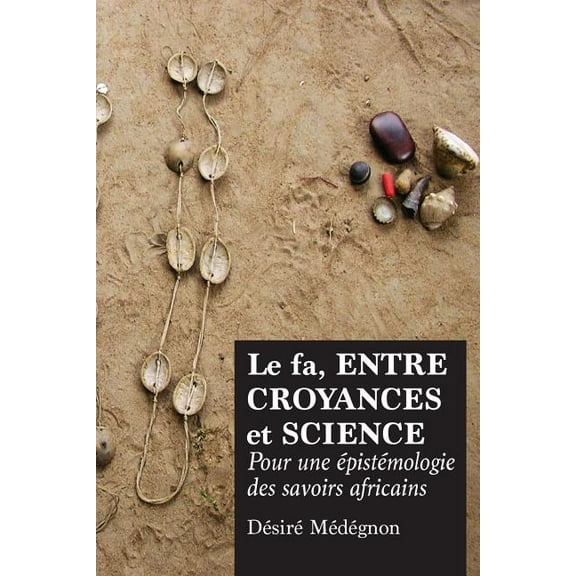 Le fa, entre croyances et science (Paperback)