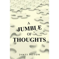 A Jumble of Thoughts (Paperback)