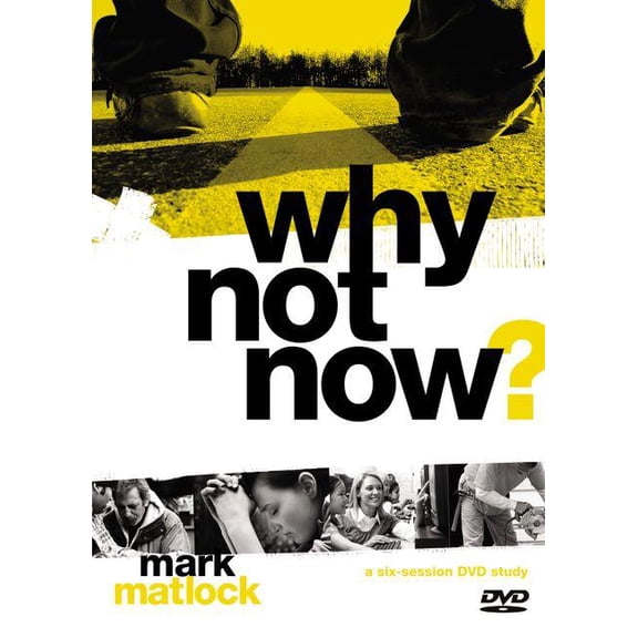Why Not Now? Video Study: You Don't Have to "Grow Up" to Follow Jesus (Other)