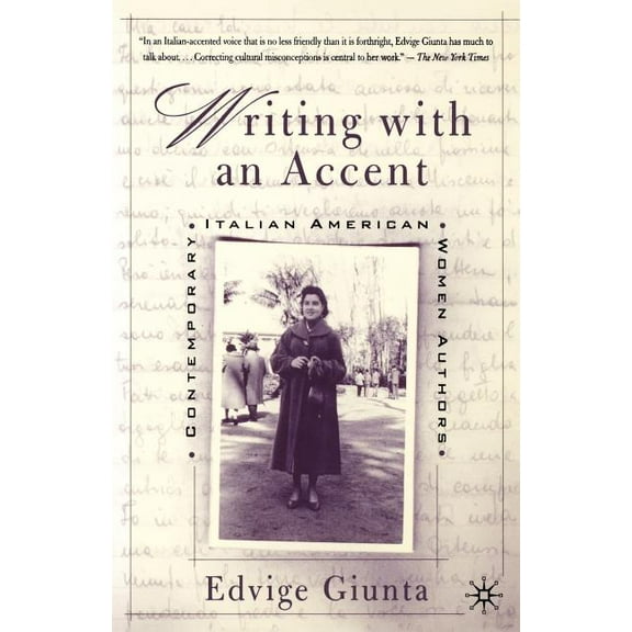Writing with an Accent: Contemporary Italian American Women Authors, (Paperback)