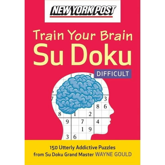 New York Post Train Your Brain Su Doku New York Post Train Your Brain Su Doku: Difficult, (Paperback)