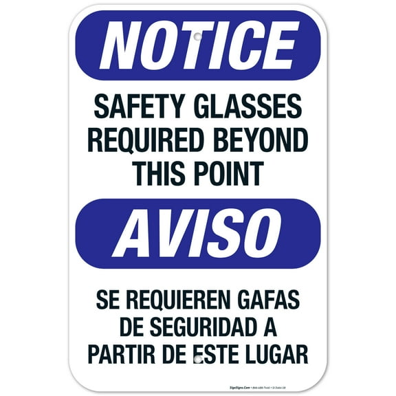 Bilingual Safety Glasses Required Beyond This Point Sign, OSHA Sign, 12x18 Aluminum