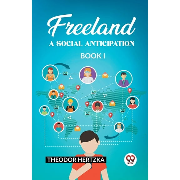 Freeland A Social Anticipation Book I, (Paperback)