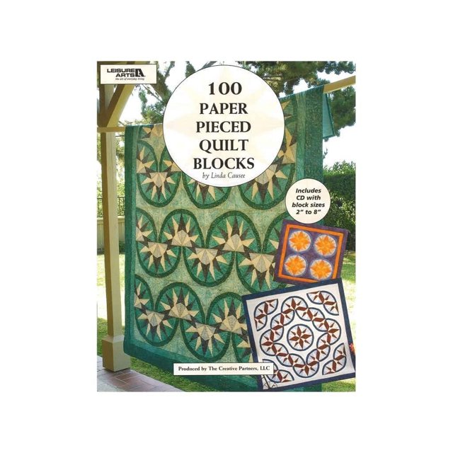 100 Paper Pieced Quilt Blocks with Bonus CD (Leisure Arts #4644)