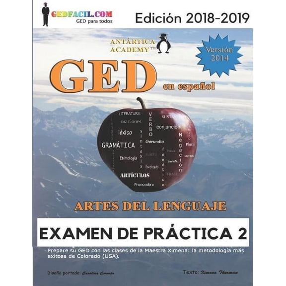 GED en Español de la Maestra Ximena GED En Español - Artes del Lenguaje - Examen de Práctica 2, Book 10, (Paperback)
