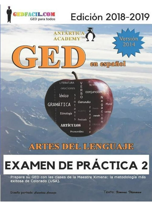 GED en Espaol de la Maestra Ximena: GED En Espaol - Artes del Lenguaje - Examen de Prctica 2 (Paperback)