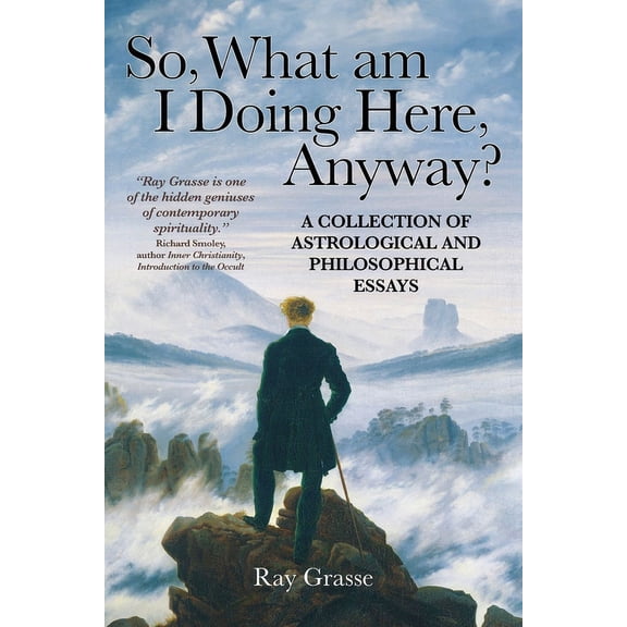 So, What Am I Doing Here, Anyway?, (Paperback)