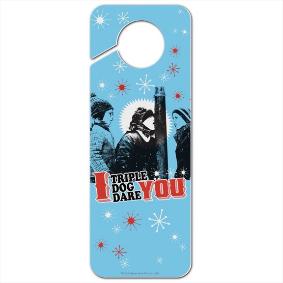 A Christmas Story I Triple Dog Dare You Plastic Door Knob Hanger Sign