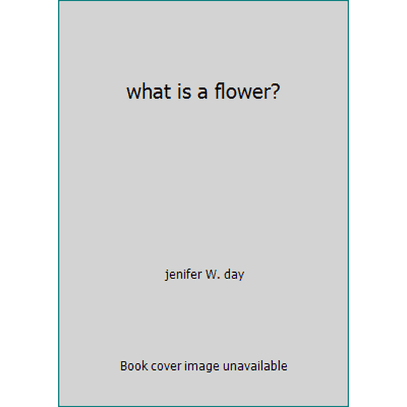 Pre-Owned what is a flower? (Hardcover) 030703920X 9780307039200