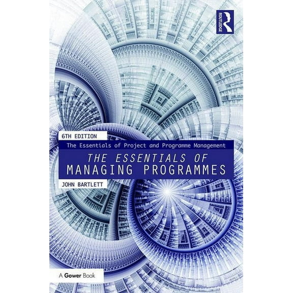 Essentials of Project and Programme Mana The Essentials of Managing Programmes, (Paperback)