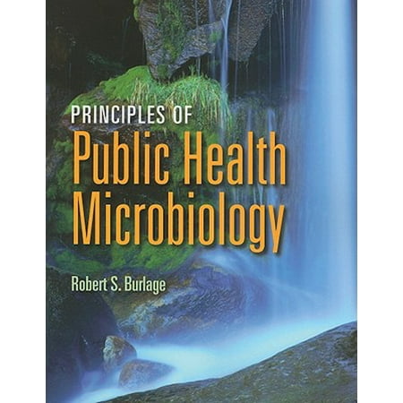 Principles of Public Health Microbiology (Best Microbiology Textbook For Medical Students)
