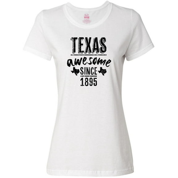 Inktastic Texas Awesome Since 1895 Women's T-Shirt