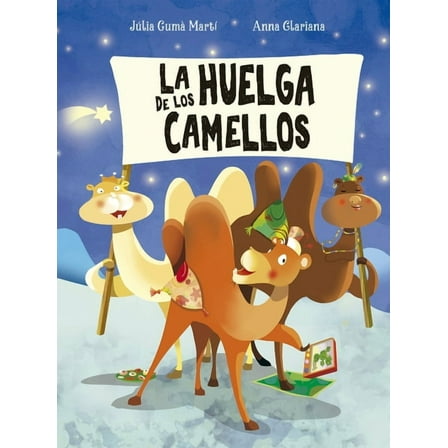 Huelga de Los Camellos, La, (Hardcover)