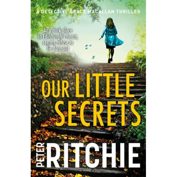 Pre-Owned Detective Grace Macallan: Our Little Secrets (Series #5) (Paperback)