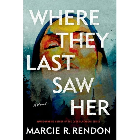 Where They Last Saw Her, (Hardcover)