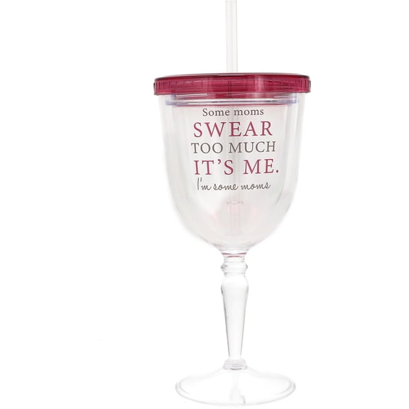 Swear Too Much - 13 oz Acrylic Wine Tumbler