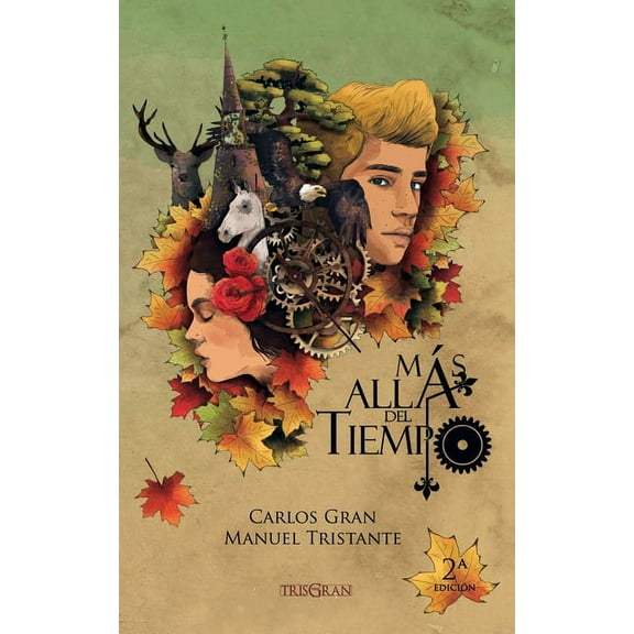 Más allá del tiempo: una novela de fantasía y realismo mágico (Paperback)