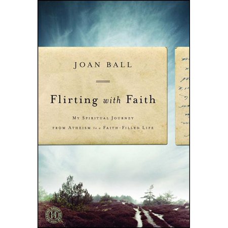 ISBN 9781439149874 product image for Flirting with Faith : My Spiritual Journey from Atheism to a Faith-Filled Life ( | upcitemdb.com