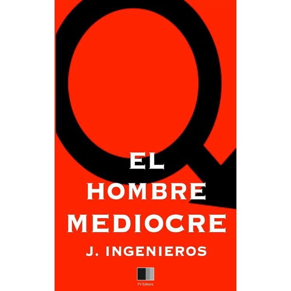 El Hombre Mediocre