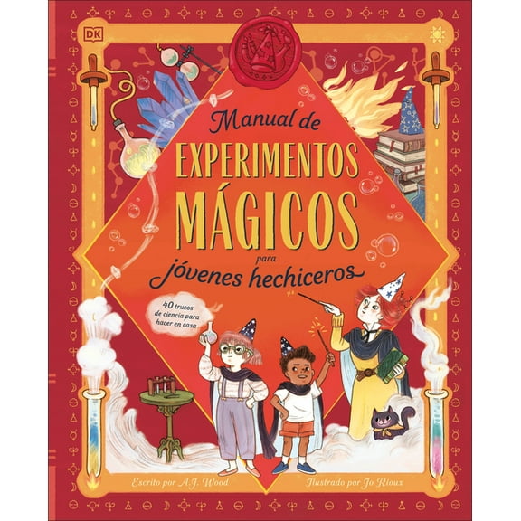 Manual de Experimentos Magicos Para Jovenes Hechiceros (a Wizard's Guide to Magical Experiments), (Hardcover)