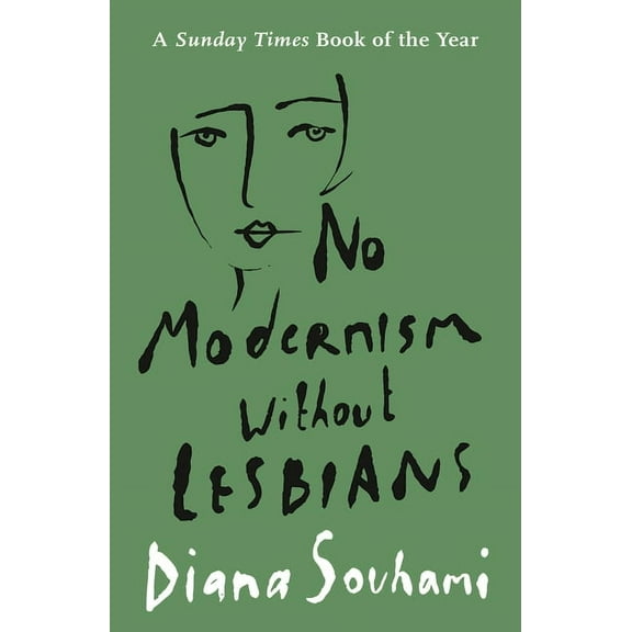 No Modernism Without Lesbians, (Paperback)