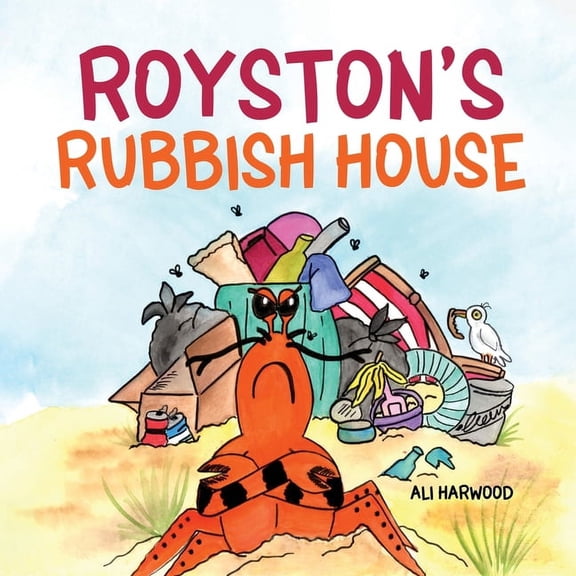 Royston's Rubbish House, (Paperback)
