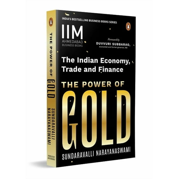 The Power of Gold: The Indian Economy, Trade and Finance, (Paperback)