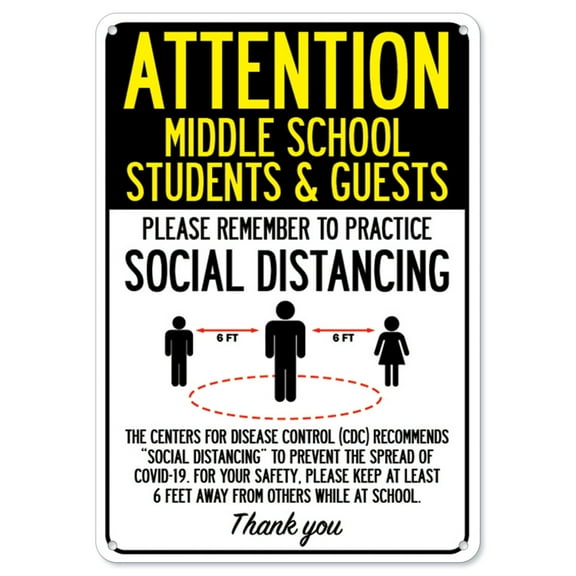 SignMission OS-NS-A-710-25390 Covid-19 Notice Sign - Attention Middles School Students & Guests Practice Social Distancing
