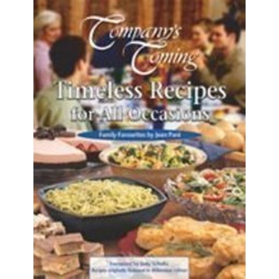 Pre-Owned Timeless Recipes for All Occasions (Company's Coming Special Occasion) (Unknown) 1897069057 9781897069059