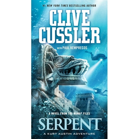 Serpent : A Novel from the NUMA Files (Best Clive Cussler Novels)