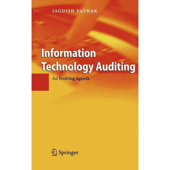 Information Technology Auditing: An Evolving Agenda, (Hardcover)