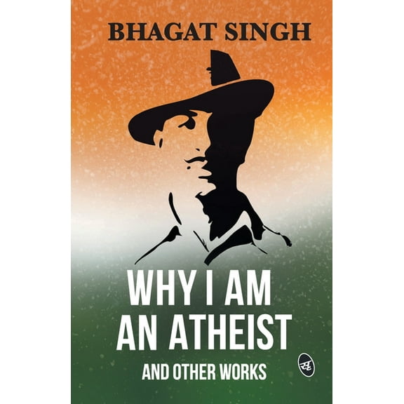 Why I am an Atheist and Other Works, (Paperback)