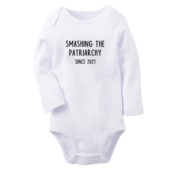 Smashing The Patriarchy Since 2021 Funny Rompers, Newborn Baby Unisex Bodysuits, Infant Jumpsuits, Toddler 0-12 Months Kids Long Sleeves Oufits (White, 6-12 Months)