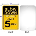 thumbnail image 2 of Slow Down Speed Limit 5MPH Sign, 12" x 18" Rust Free Heavy Duty Aluminum Safety Caution Signs, 2 of 5