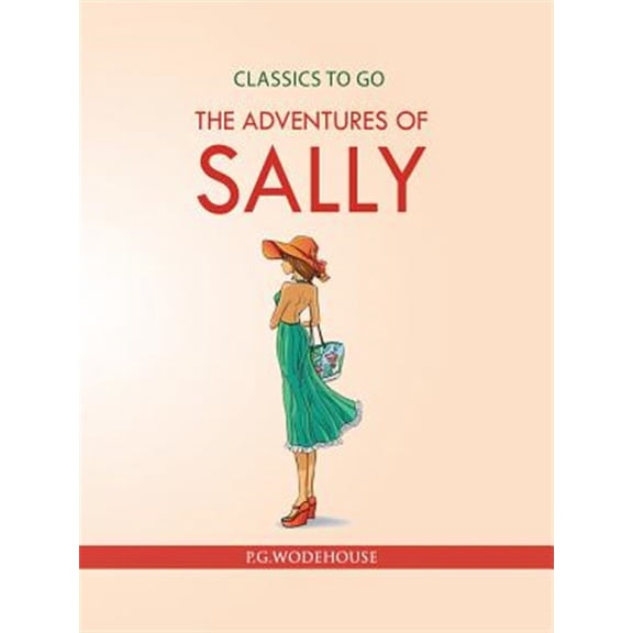 Pre-Owned Classics To Go: The Adventures of Sally (Paperback)
