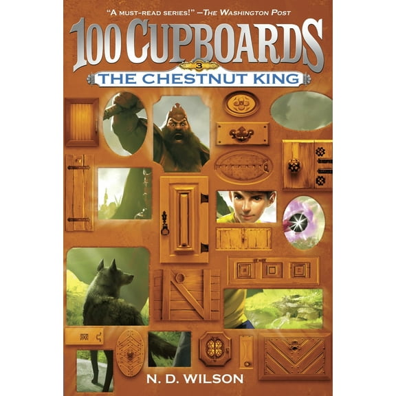 Pre-Owned The Chestnut King (100 Cupboards Book 3) (Paperback) 0375838864 9780375838866