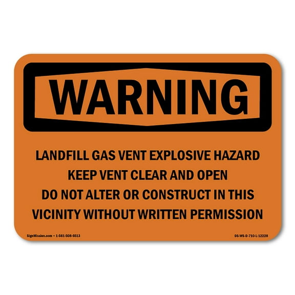 OSHA WARNING Sign - Landfill Gas Vent Explosive Hazard Keep | Plastic Sign | Protect Your Business, Work Site, Warehouse & Shop Area | Made in the USA