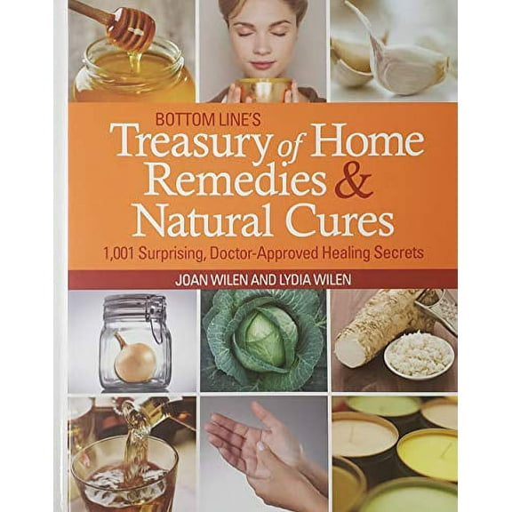 Pre-Owned Bottom Line's Treasure of Home Remedies and Natural Cures: 1,001 Surprising, Doctor-Approved Healing Secrets Paperback