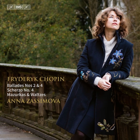 Anna Zassimova - Ballades Nos. 2 & 4 Scherzo No. 4 Mazurkas - Music & Performance - SACD