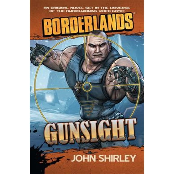 Pre-Owned Borderlands: Gunsight (Paperback) 1439198497 9781439198490